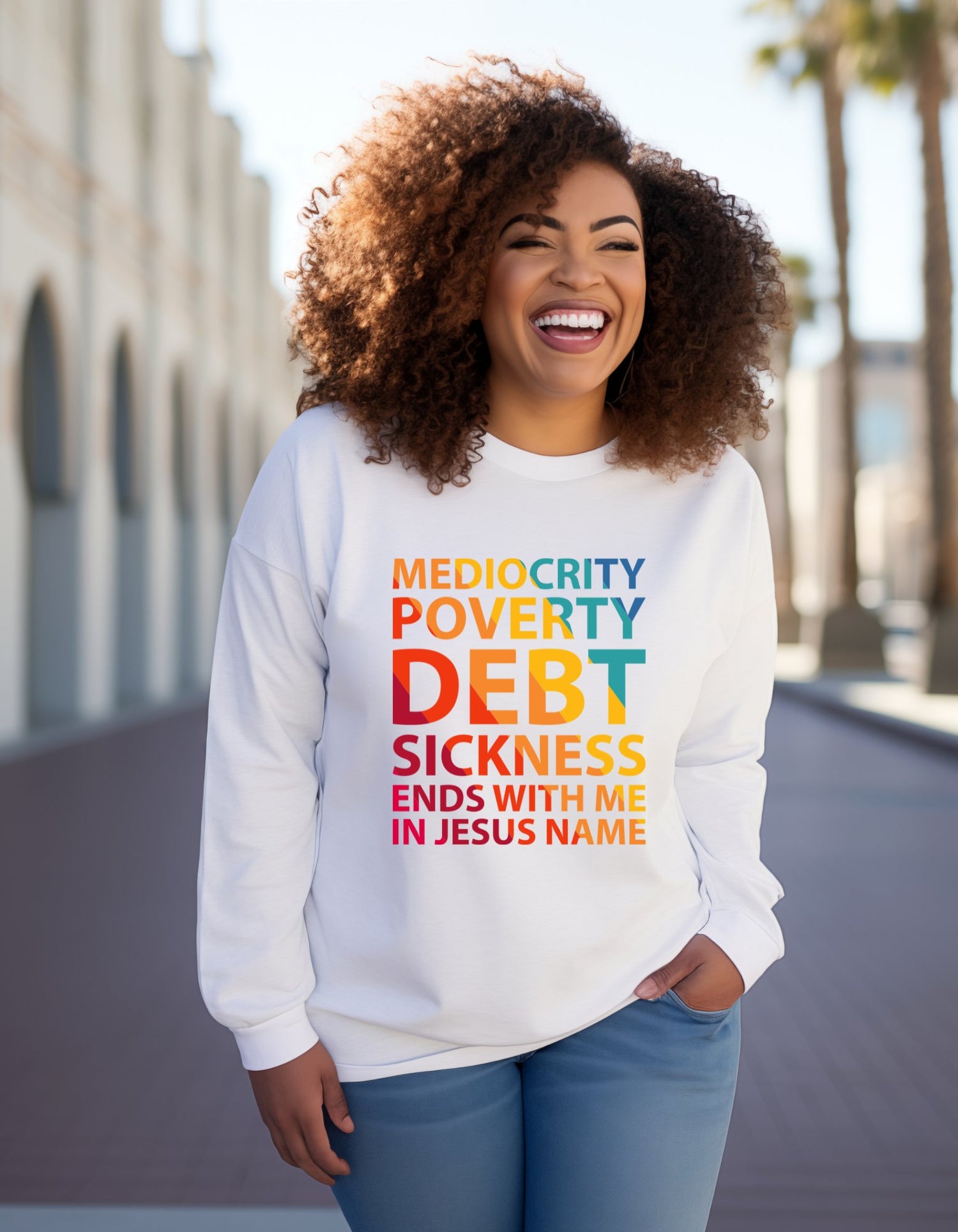 Mediocrity, Poverty, Debt, sickness ends with me Sweatshirt collection